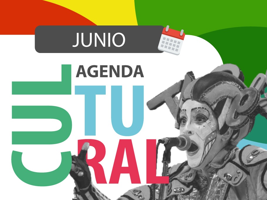 AGENDA DE EVENTOS, TEATROS Y RECITALES – JUNIO – DESTACADOS